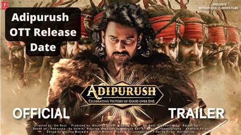 adipurush movie ott release date